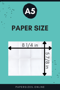 5 Inch Paper A5 Size In Inches - Paper Sizes Online