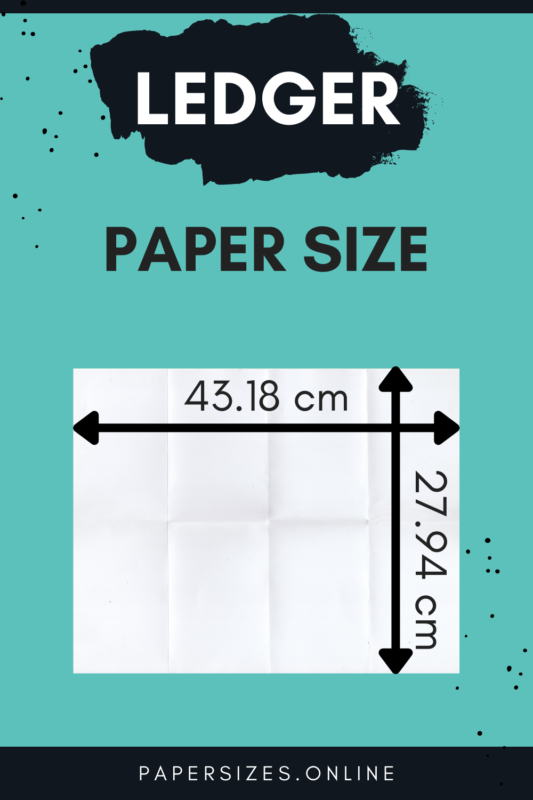 ledger paper size cm