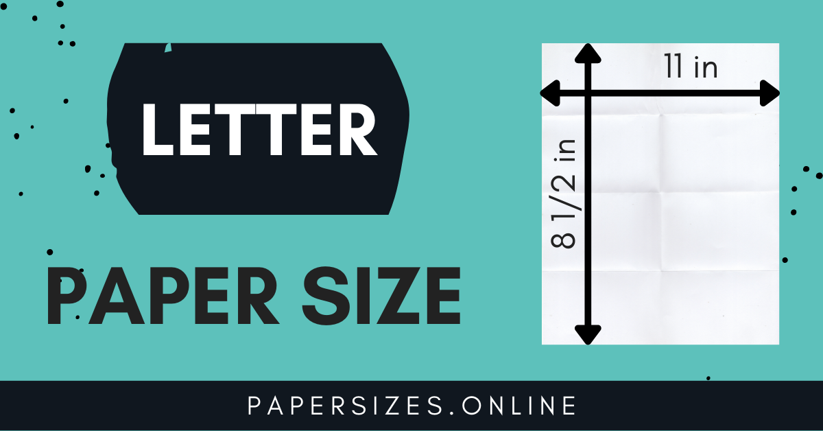 Letter Paper Size And Dimensions Paper Sizes Online 2759