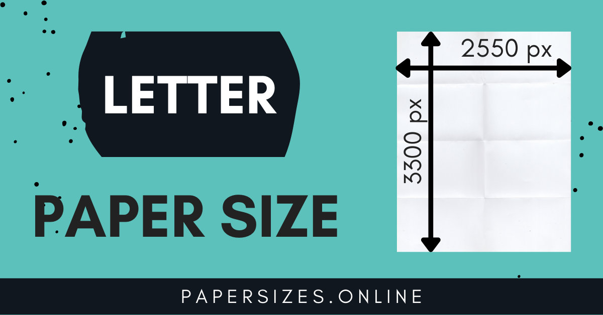 Letter Size In Pixels - Paper Sizes Online