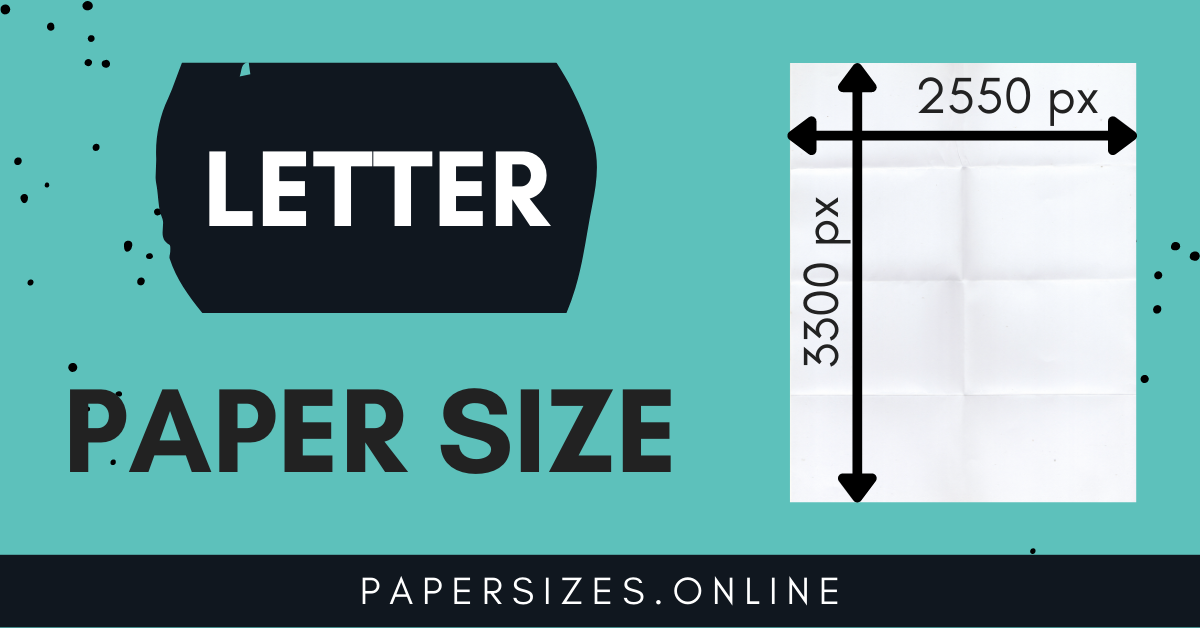 Letter Size In Pixels Paper Sizes Online