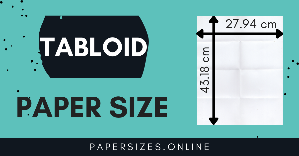Tabloid Size In Cm Centimeter Paper Sizes Online 7607